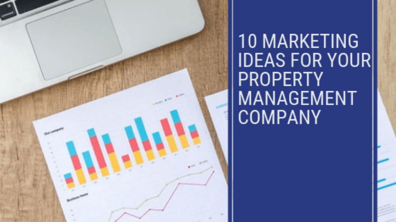 Property Management Marketing Ideas