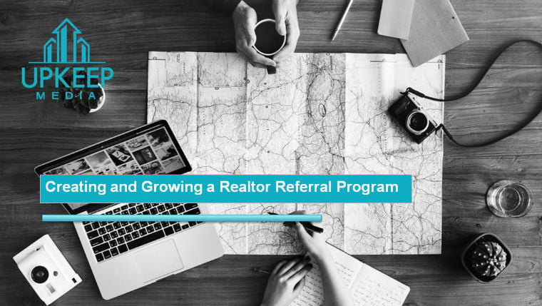 Creating and Growing a Realtor Referral Program