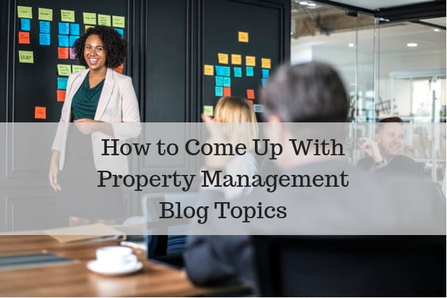 How To Come Up With Property Management Topics