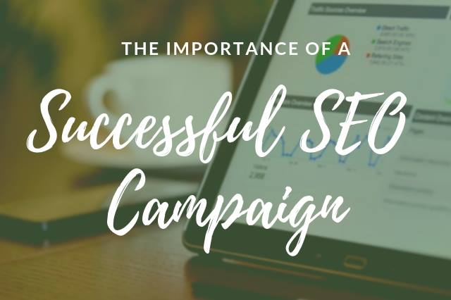 The Importance of a Successful SEO Campaign