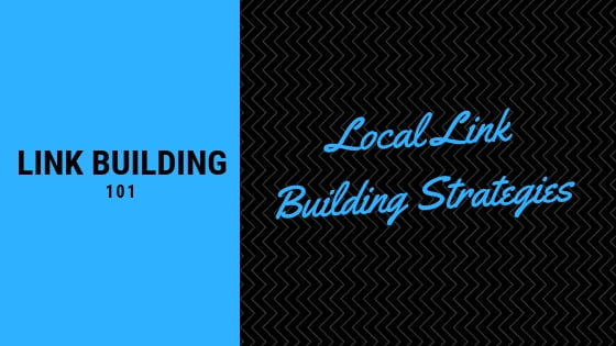 Local Link Building Strategies: How To Build Links For Your Small Business