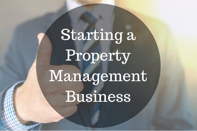 What You Need To Know When Starting a Property Management Business