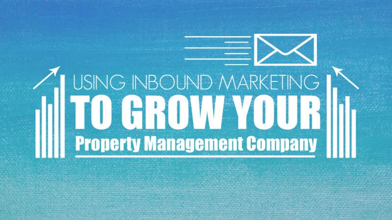 Inbound Marketing For Property Management