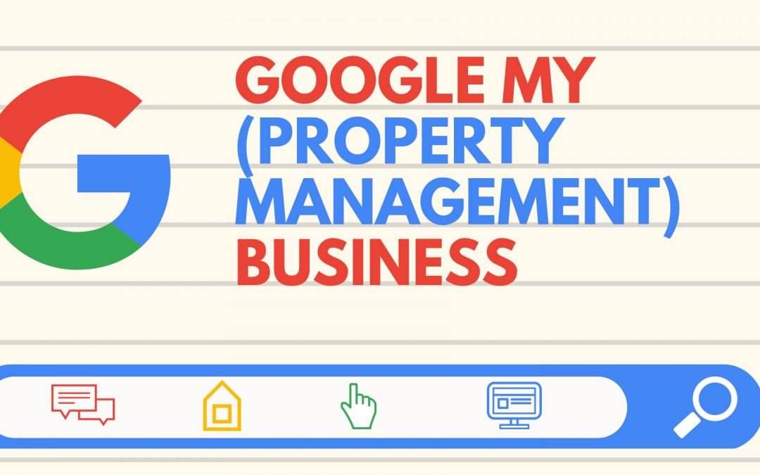 Google My (Property Management) Business