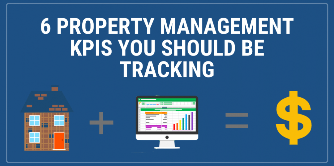 6 Property Management KPIs you Should be Tracking Upkeep Media