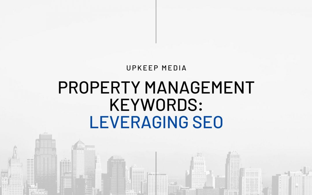 Property Management Keywords: Leveraging SEO