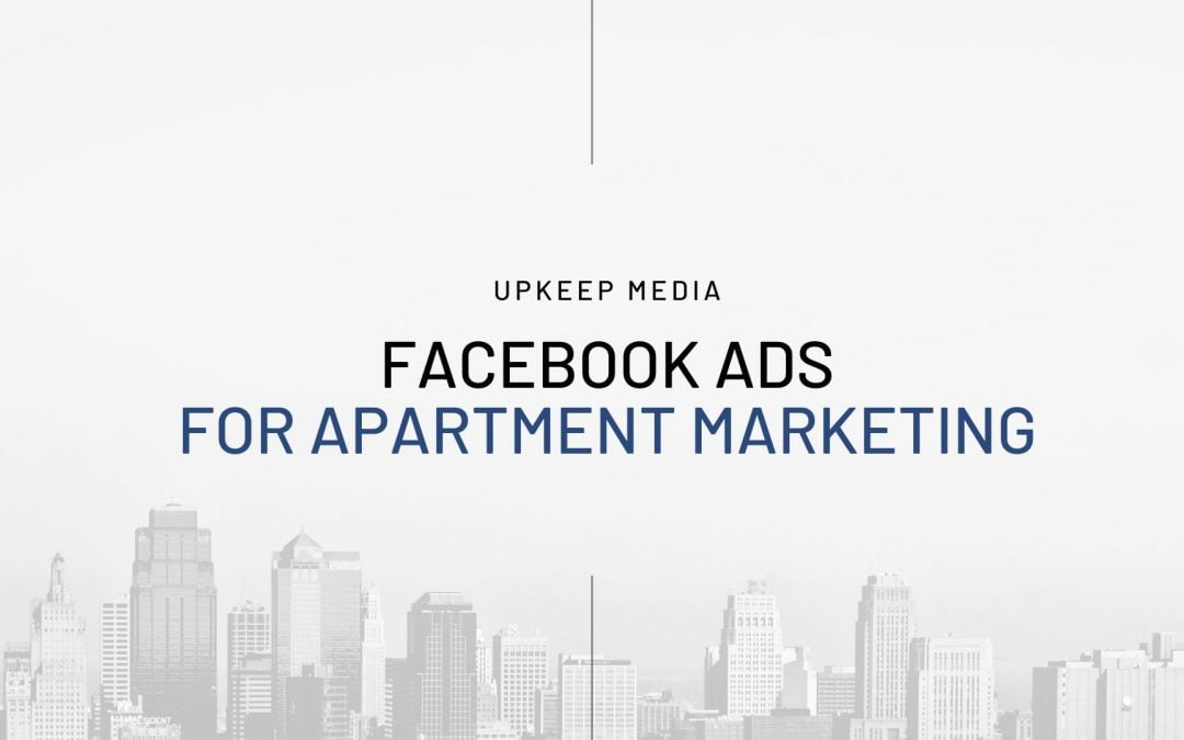 How to Run Facebook Ads for Apartments