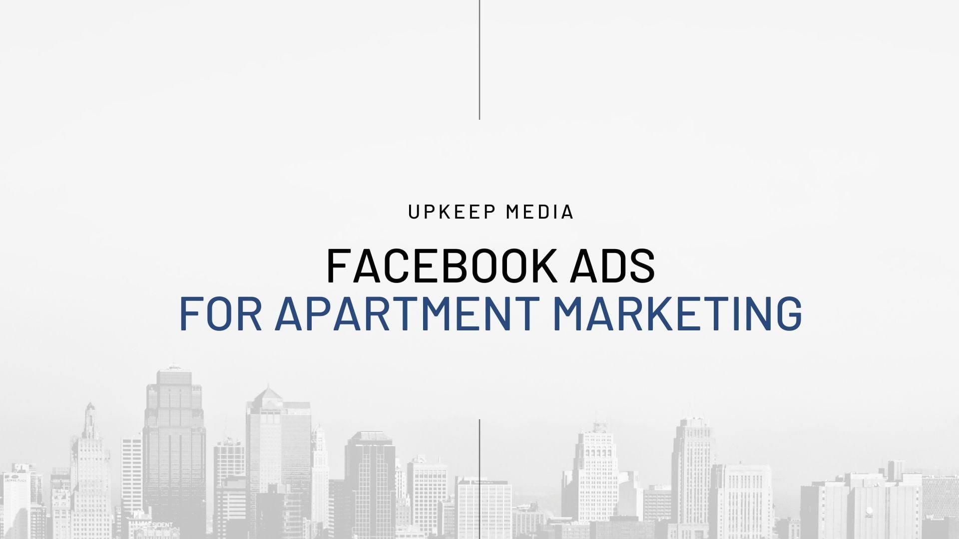 Facebook Ads for Apartments – How to Fill Your Vacancies