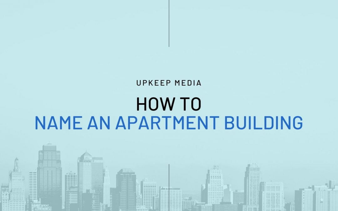 How to Name an Apartment Building