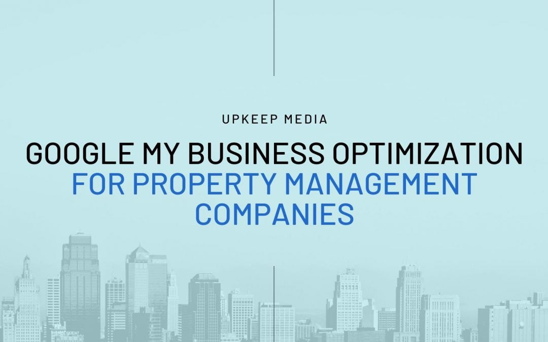 Google Business Profile Optimization Tips for Property Management Companies