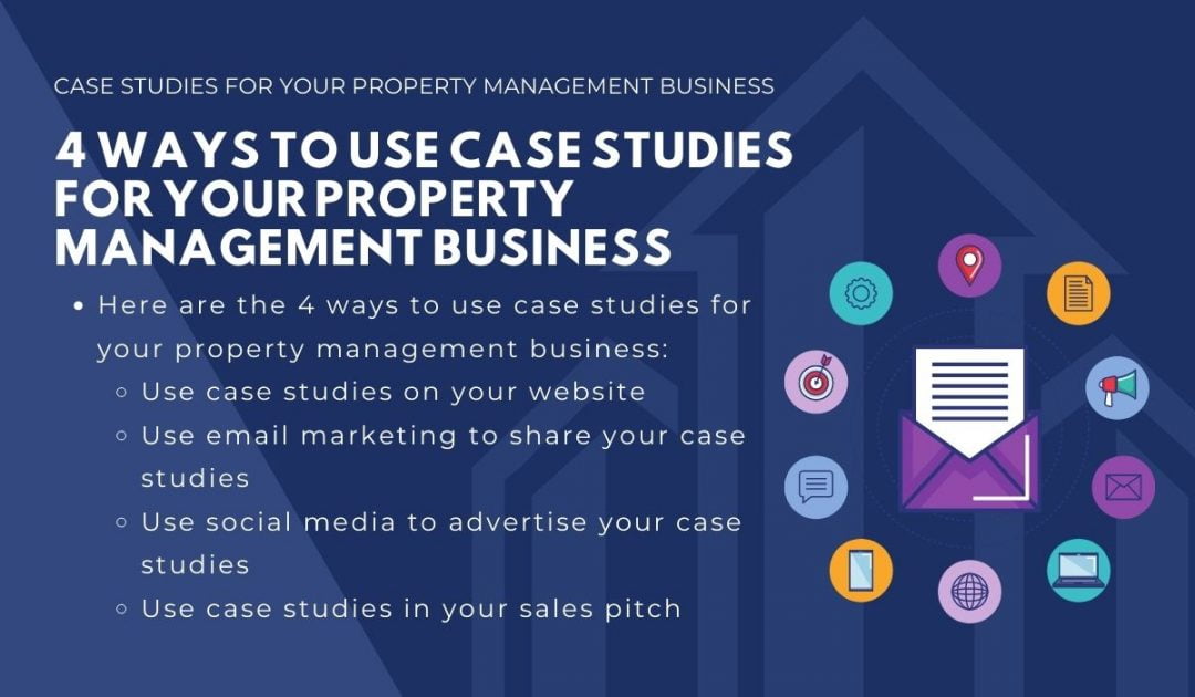 Using Case Studies for Your Property Management Business