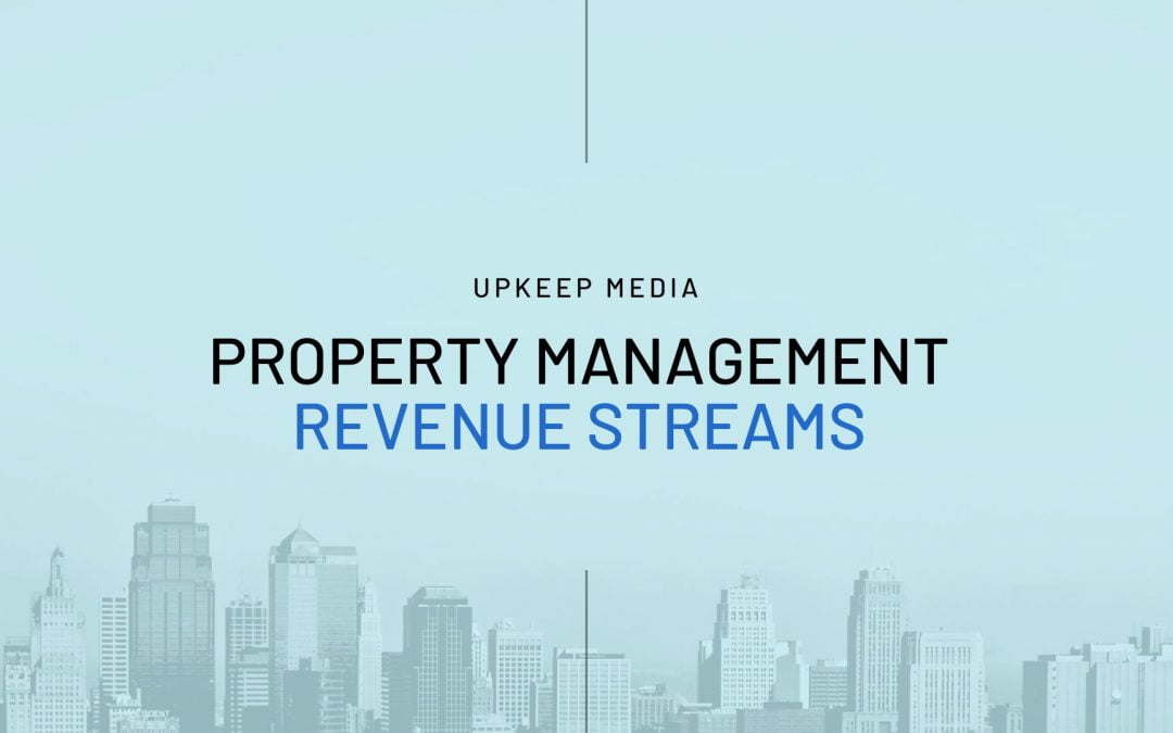 Additional Streams of Revenue for Property Managers