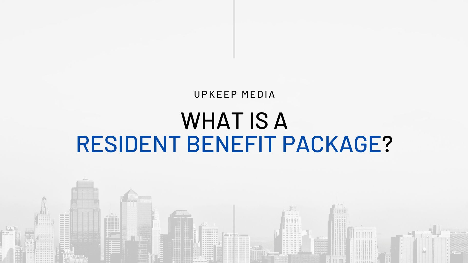 What is a Resident Benefit Package?